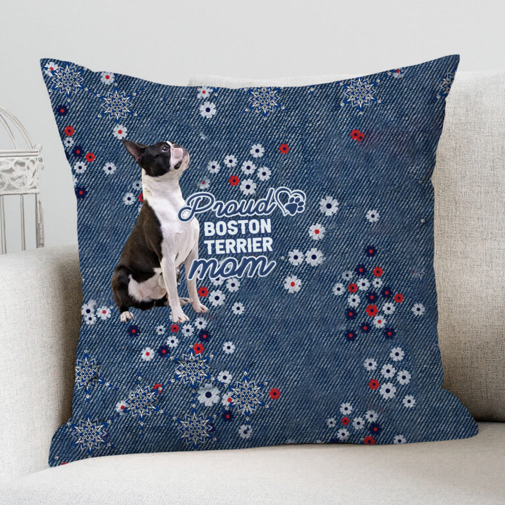 Boston Terrier Pround Mom-Pillow Case