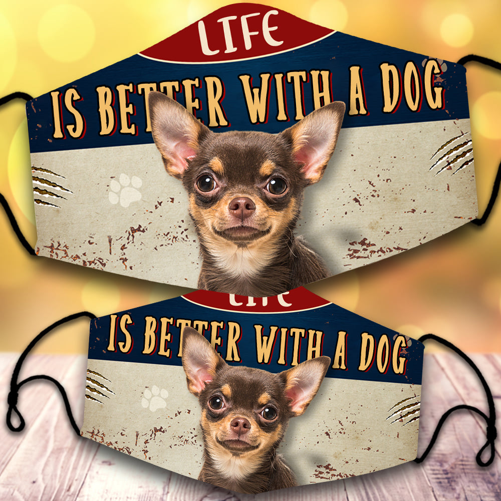 Chihuahua 3-Life Is Better With A Dog-Veil