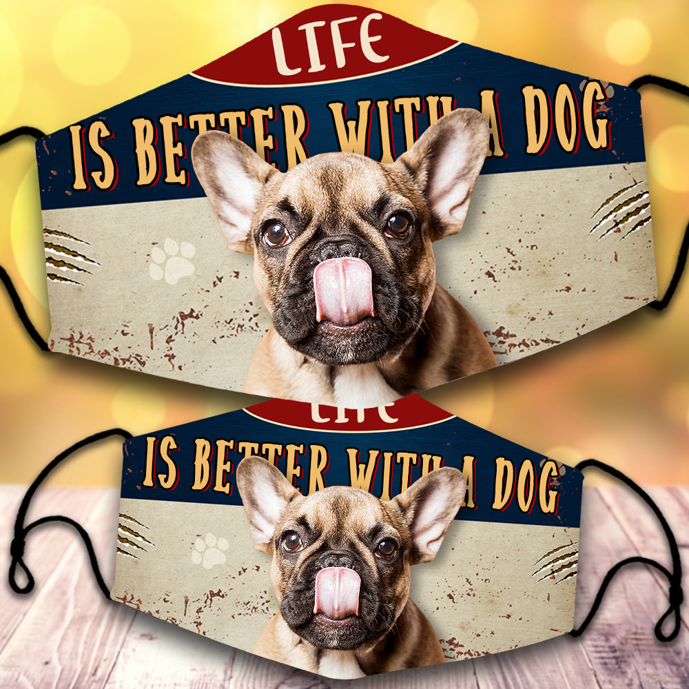 French Bulldog 3-Life Is Better With A Dog-Veil