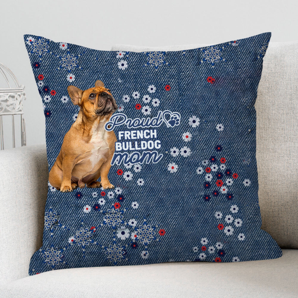 French Bulldog (3) Pround Mom-Pillow Case