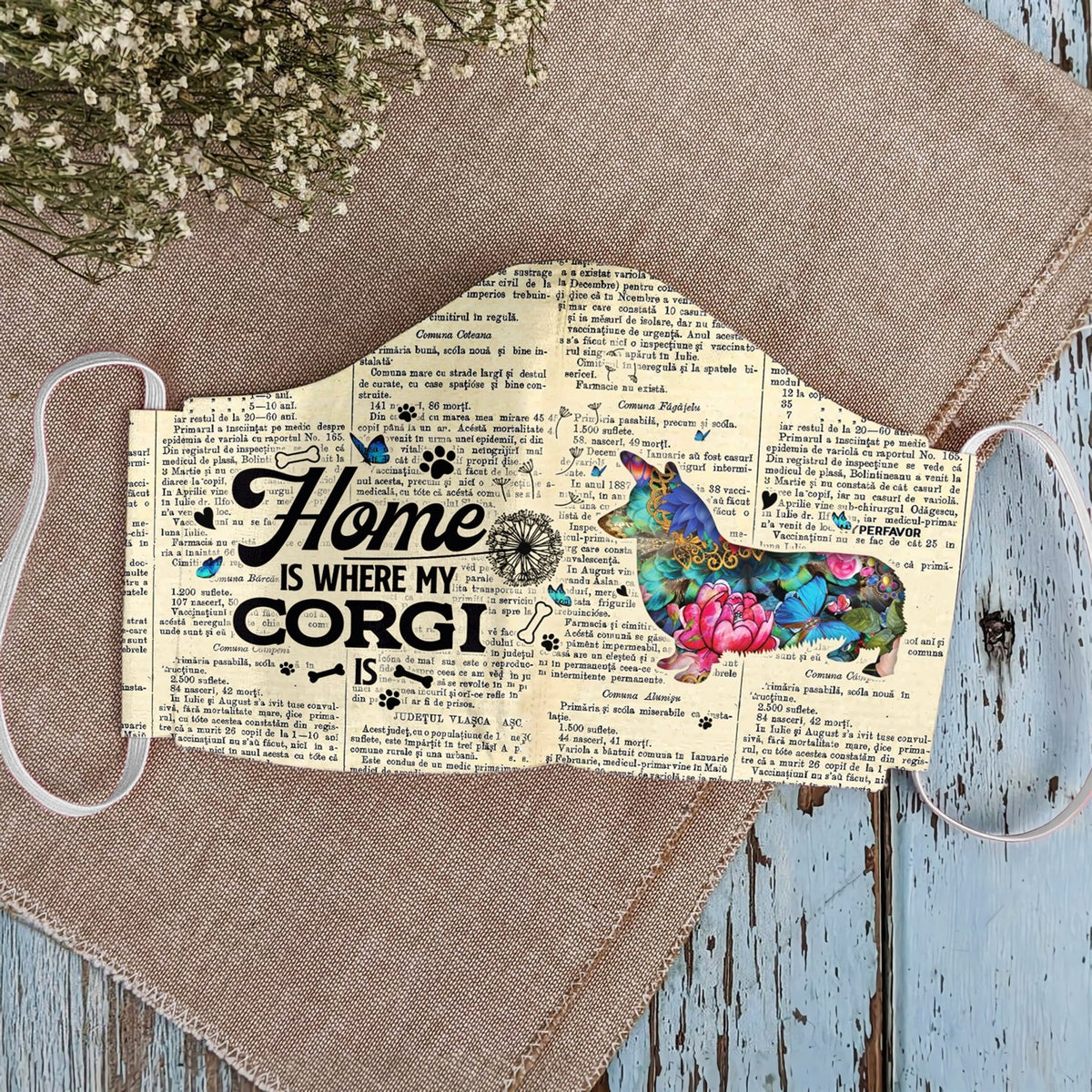Home Is Where My Corgi Is EZ07 2807 Face Mask