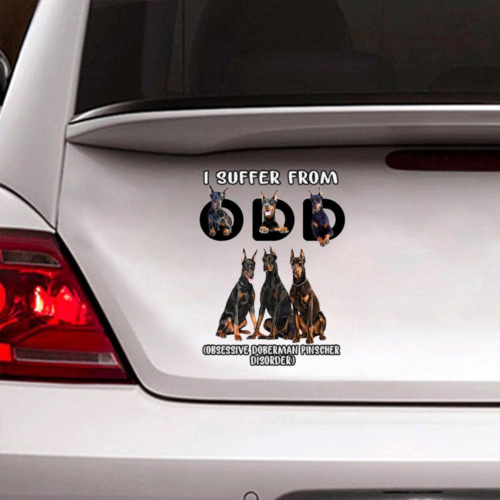 I Suffer From Doberman Pinscher Decal
