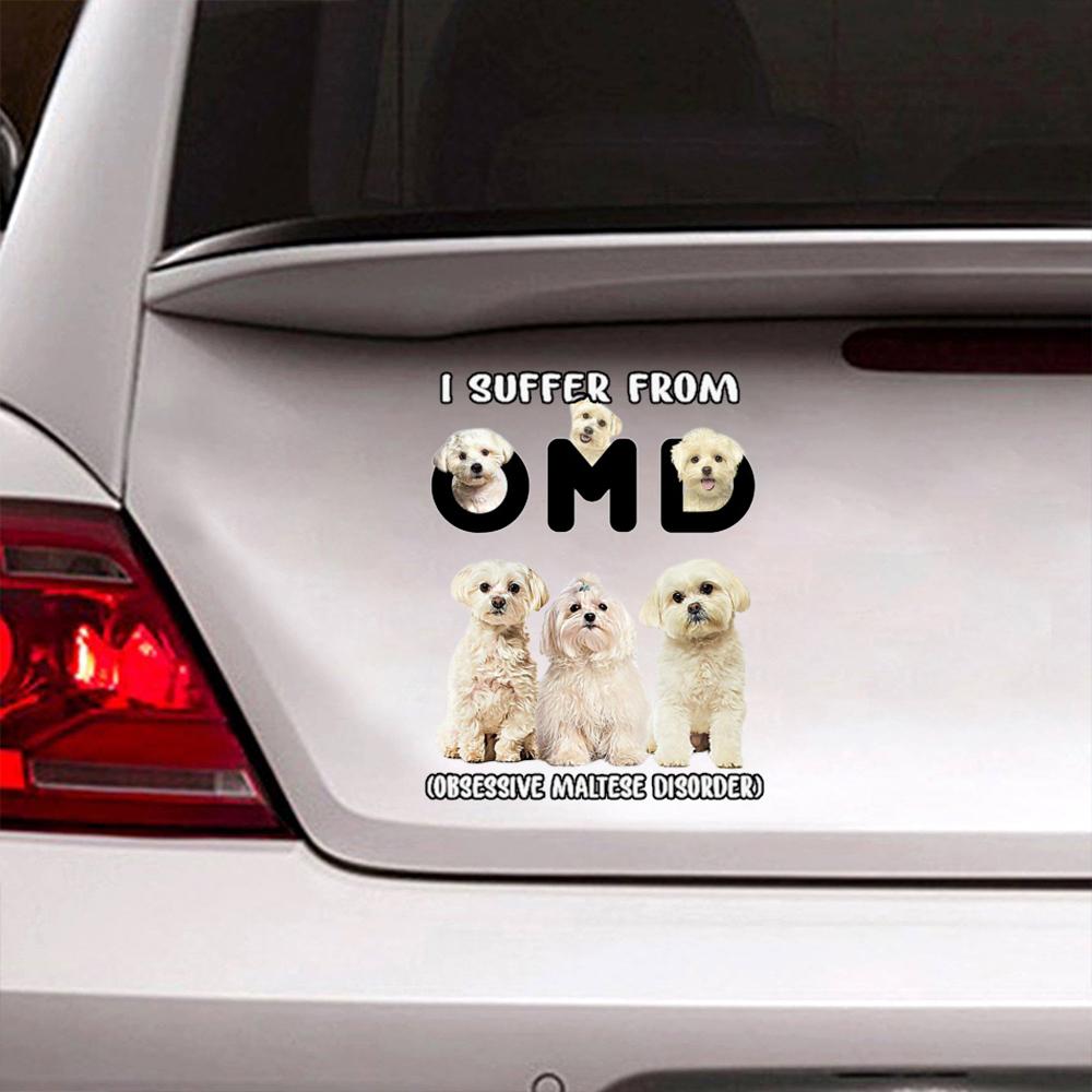 I Suffer From Maltese Decal