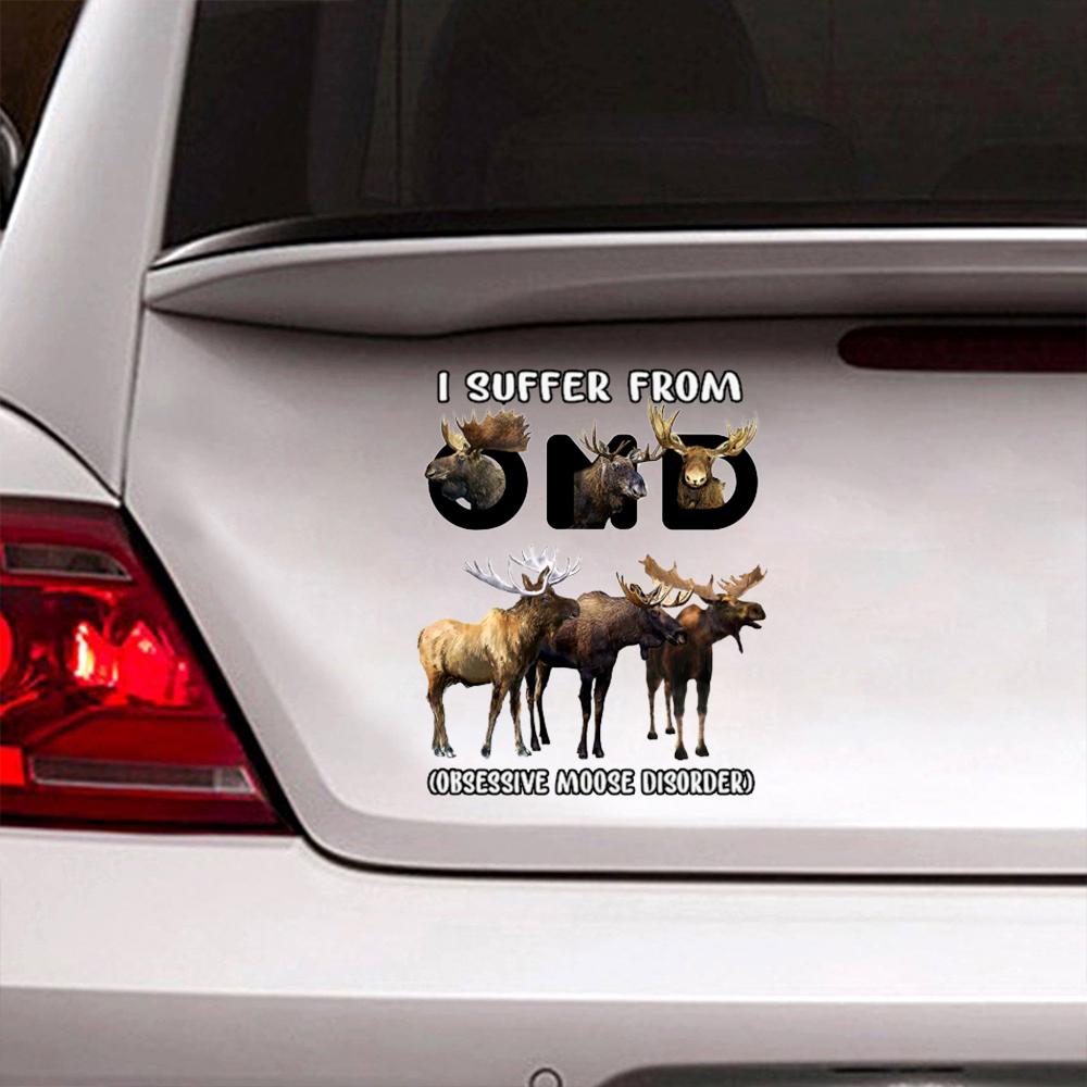 I Suffer From Moose Decal