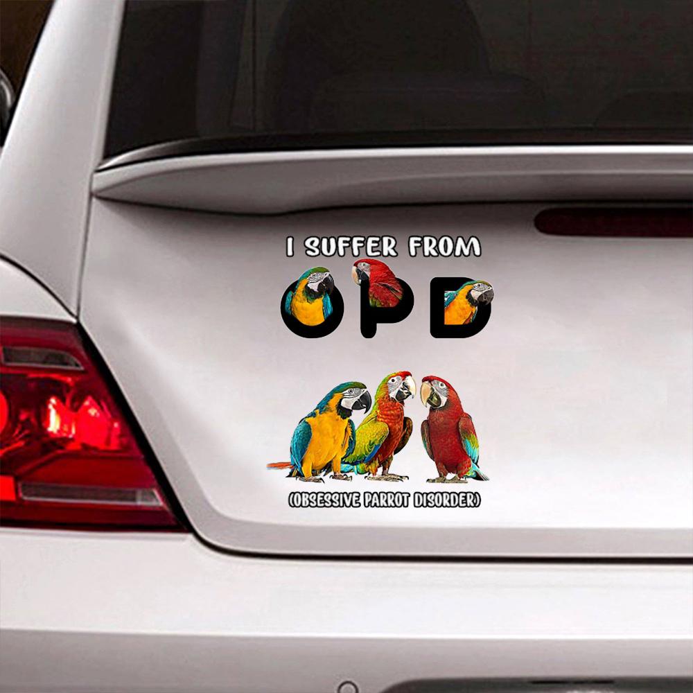 I Suffer From Parrot Decal