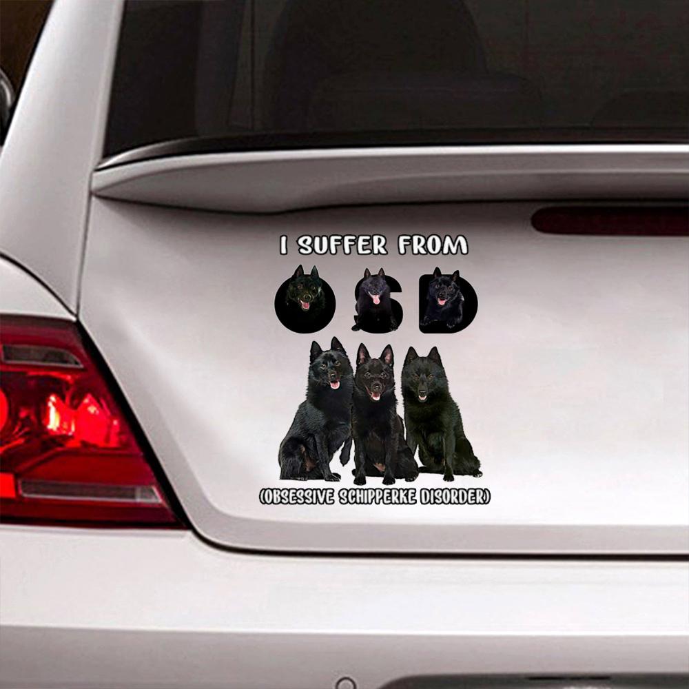 I Suffer From Schipperke Decal