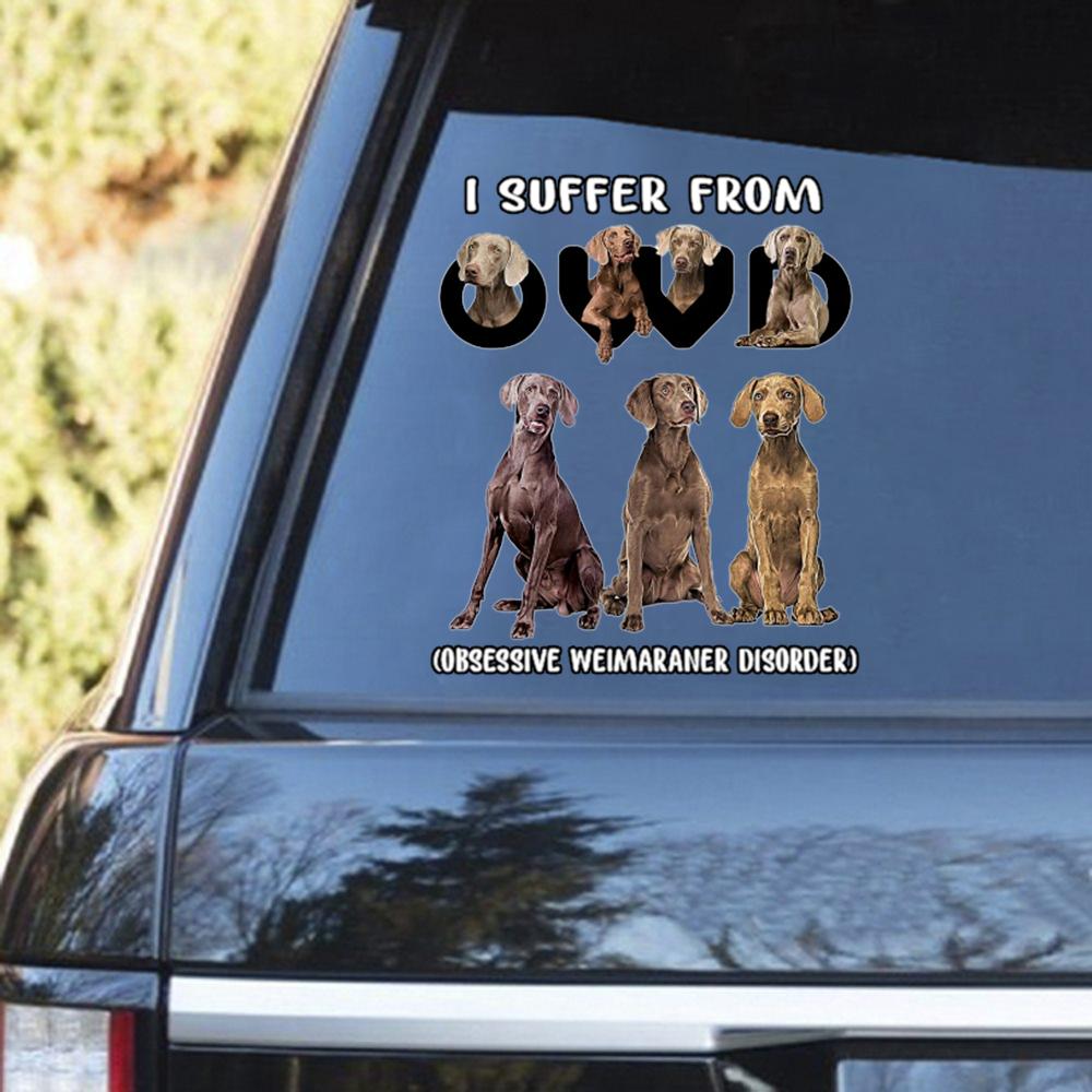 I Suffer From Weimaraner Decal