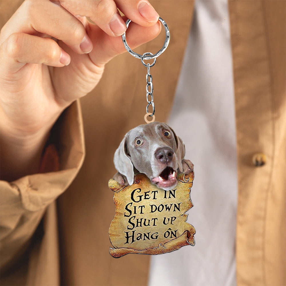 Weimaraner get in Keychain