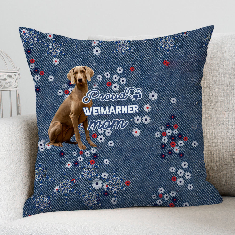Weimarner Pround Mom-Pillow Case