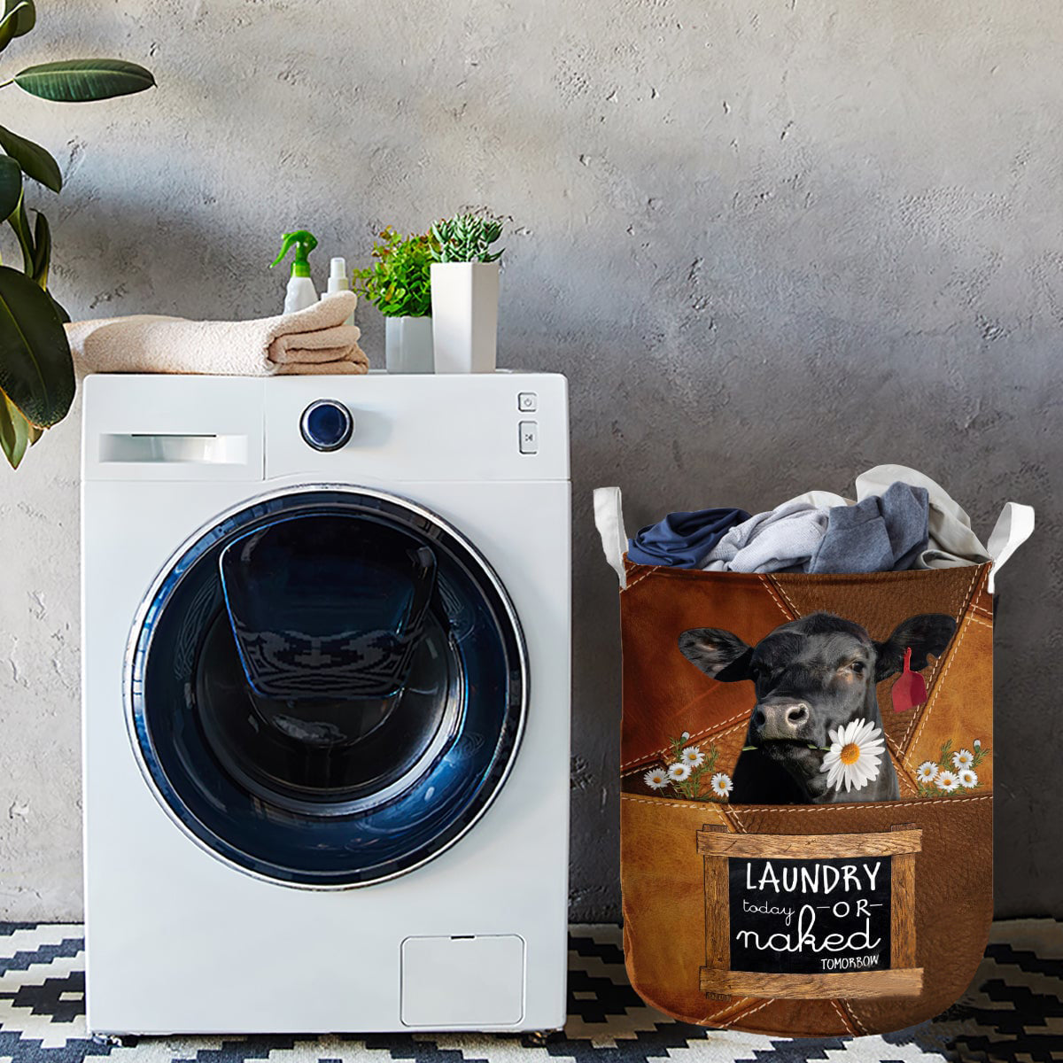 Black angus-laundry today or naked tomorrow laundry basket