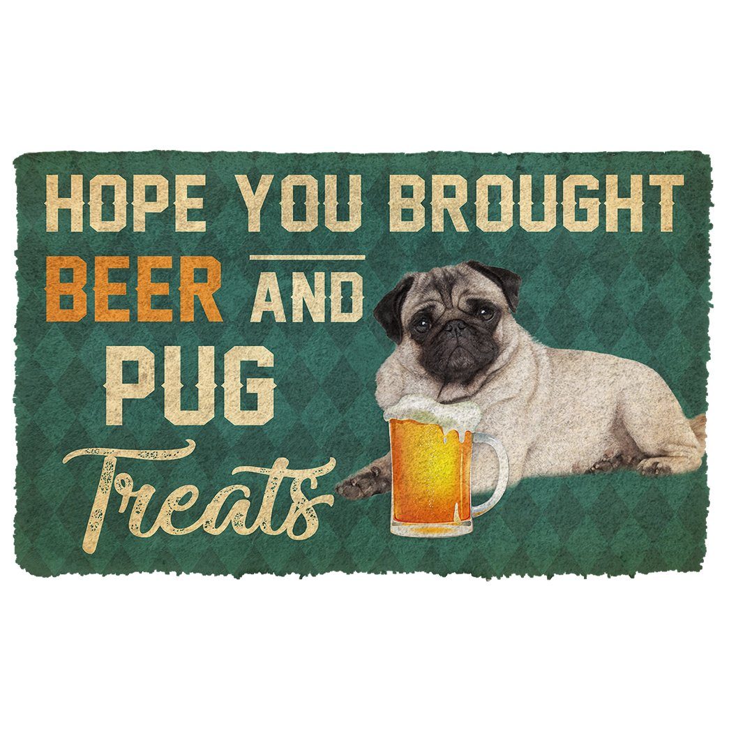 Noodever 3D Hope You Brought Beer And Pug Treats Doormat