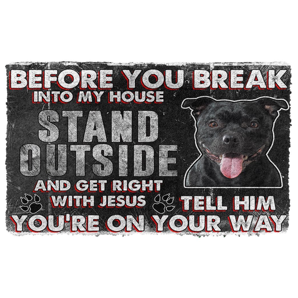 Noodever 3D Staffordshire Bull Terrier Before You Break Into My House Doormat