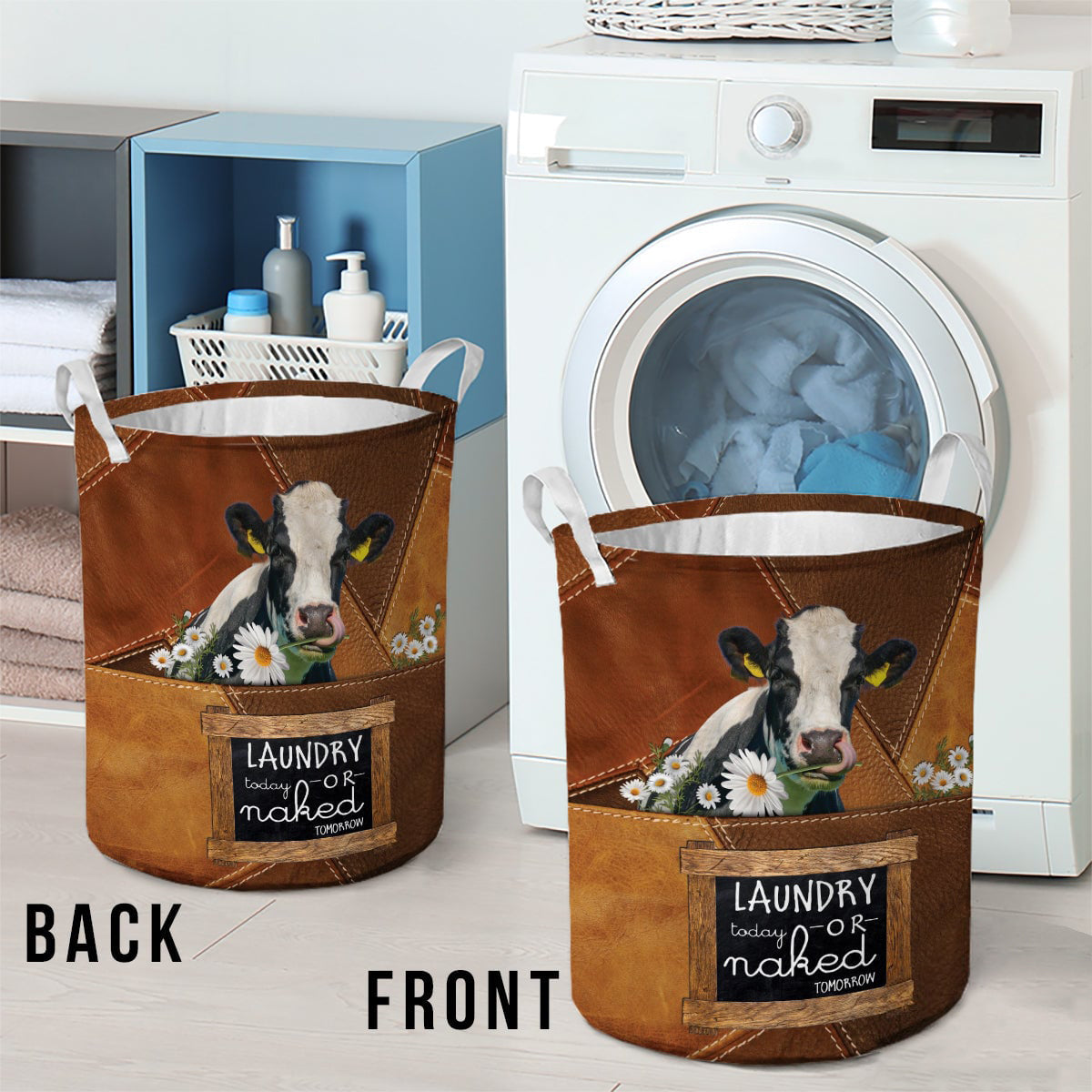 Holstein-laundry today or naked tomorrow laundry basket