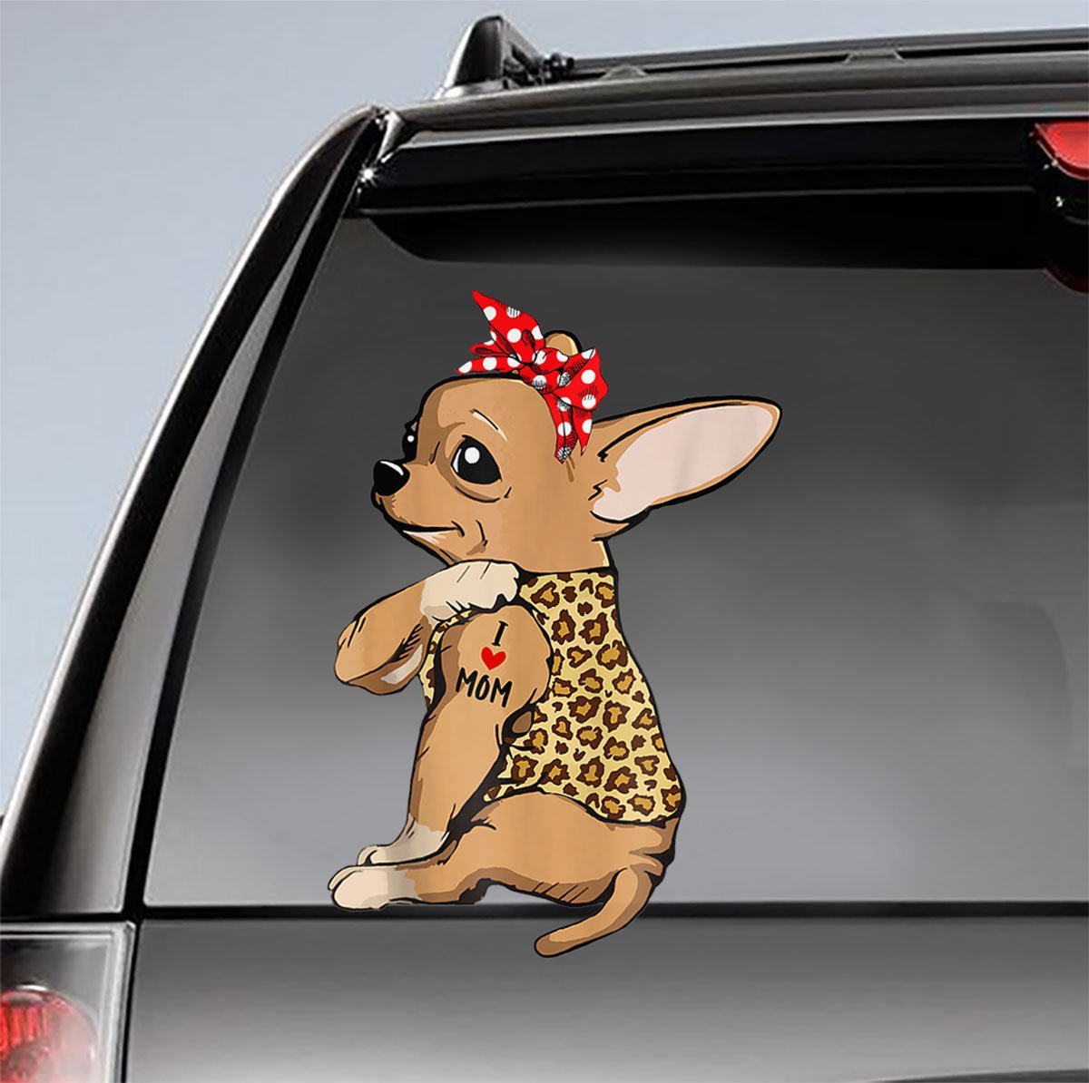 Chihuahua Tattoo I Love Mom Funny Mother's Day Car Sticker