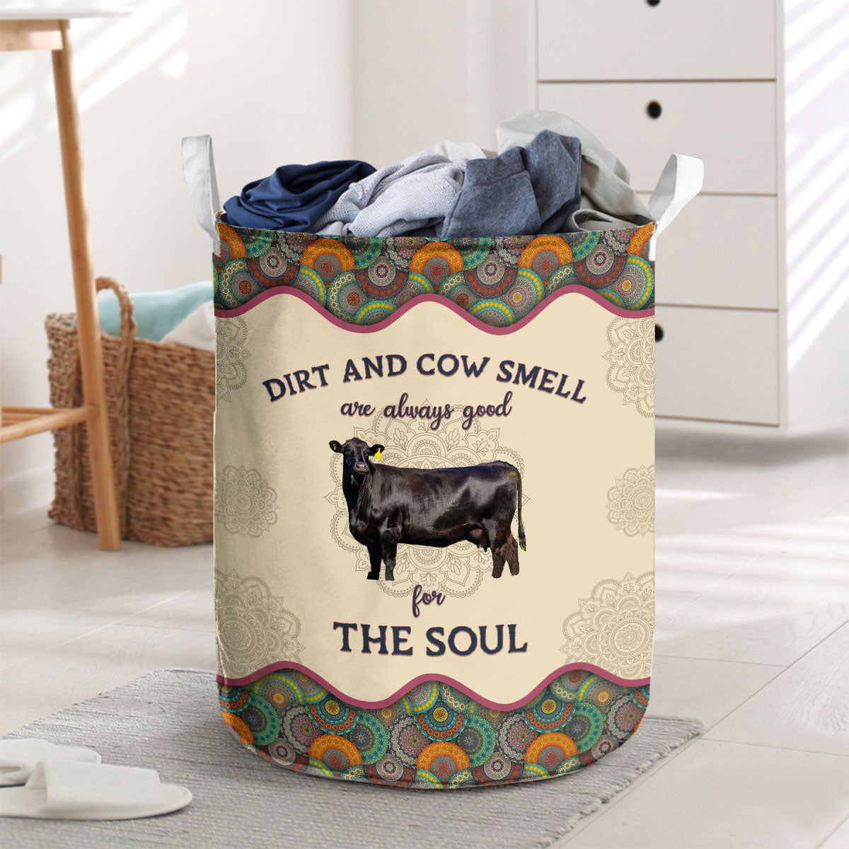 Dirt And Cow Smell Are Always Good For The Soul Laundry Basket