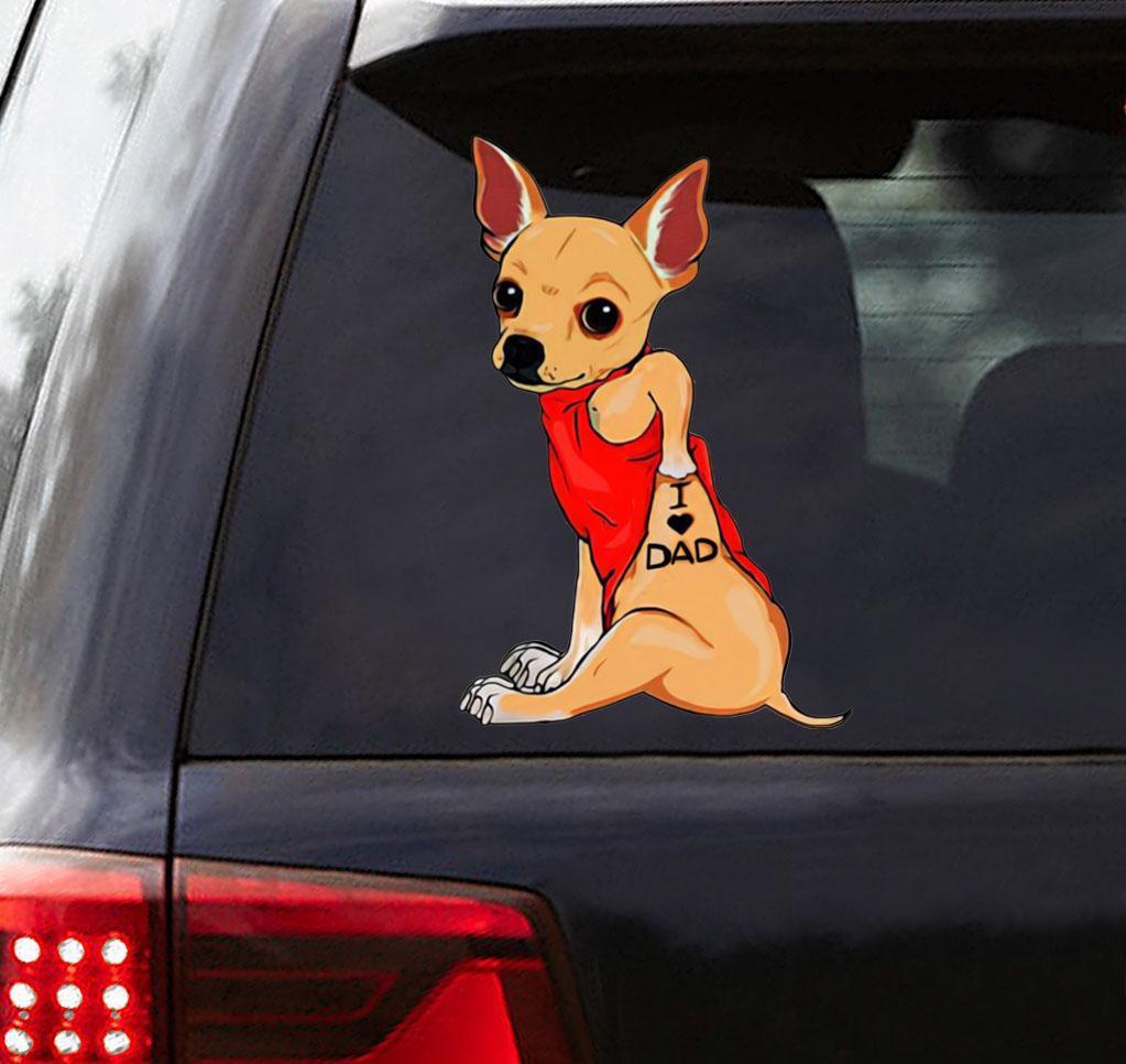 Chihuahua i love dad Sticker